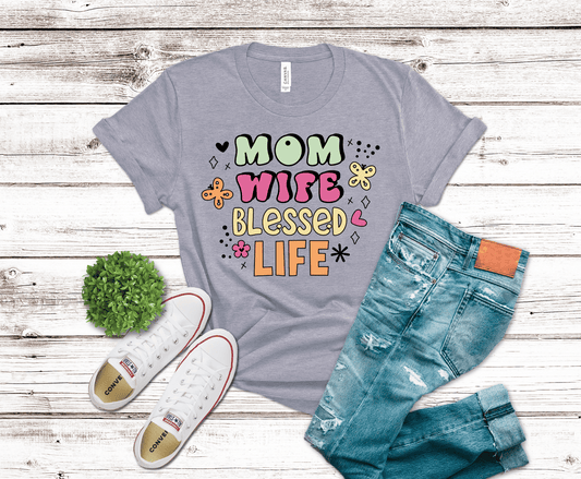Mom Wife Blessed Life | DTF - Griffin Expressions