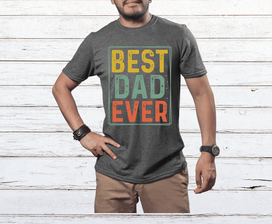 Best Dad Ever | DTF