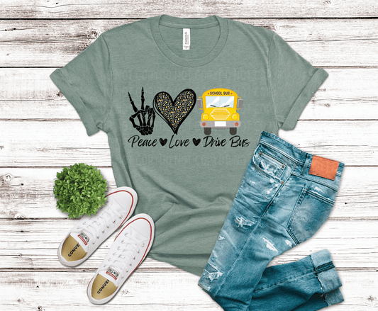 Peace Love Drive Bus | DTF