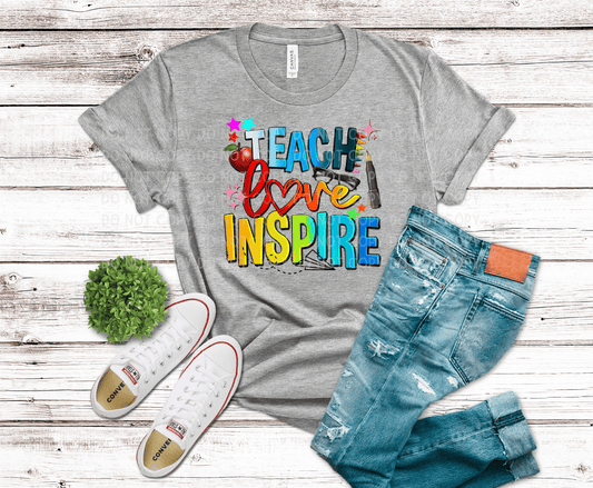 Colorful Teach Love Inspire | DTF