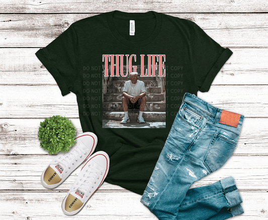 Thug Life Trump Life | DTF