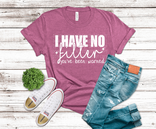 I have no Filter | DTF