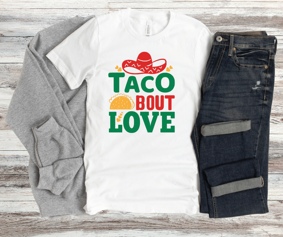 Taco Bout Love | DTF