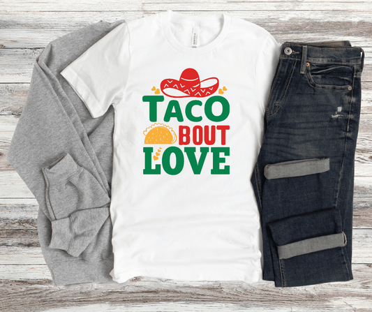 Taco Bout Love | DTF