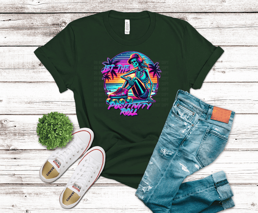 Let The Positivity Roll Retro Skeleton Design | Motivational DTF Transfer
