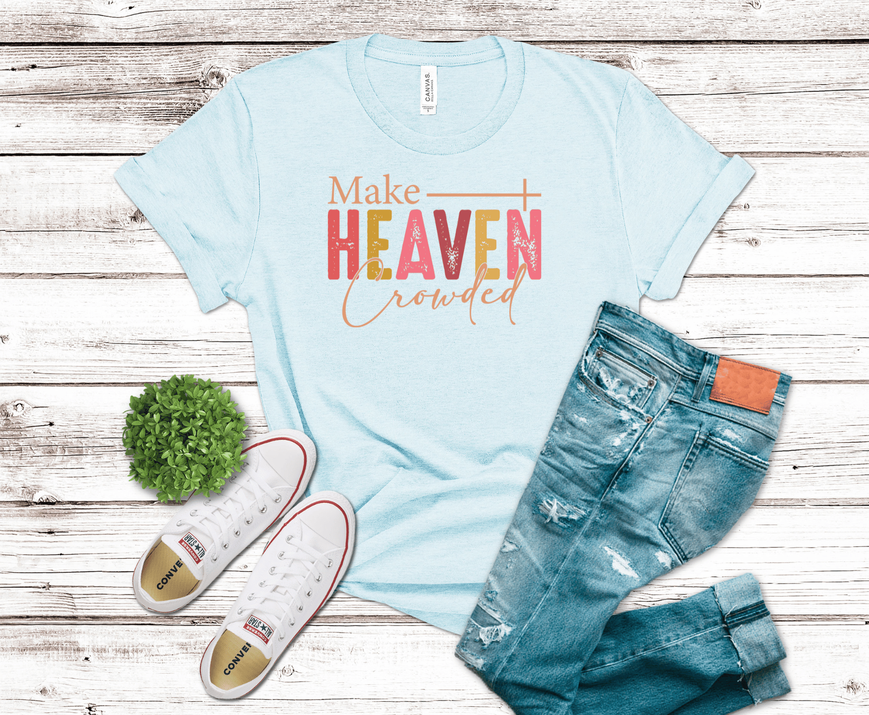 Make Heaven Crowded inspirational lettering DTF transfer, ready to press heat transfer for Christian shirts