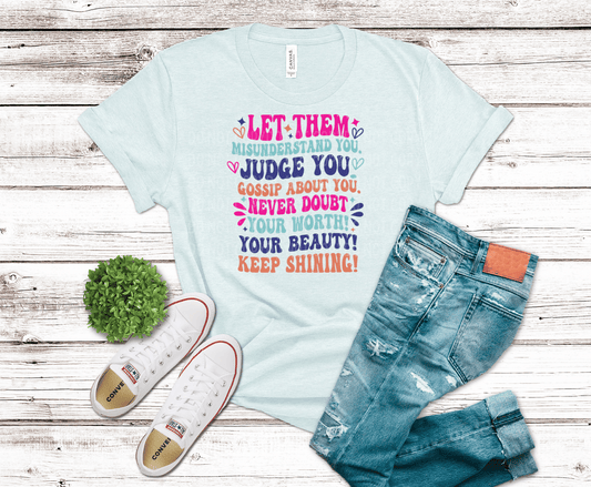 Let them motivational typography design with colorful text encouraging confidence self worth and positivity