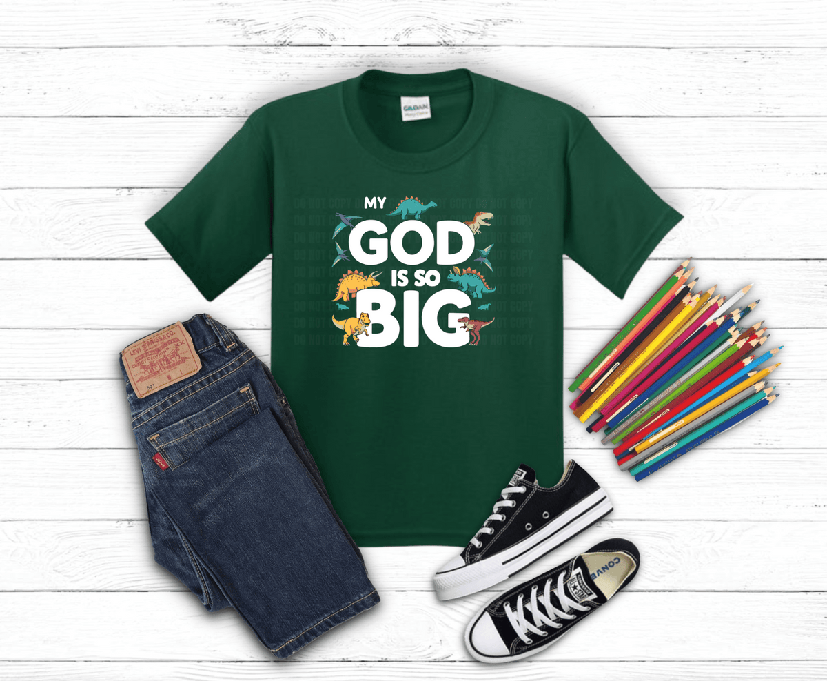 My God Is So Big DTF transfer, ready to press heat transfer for Christian shirts