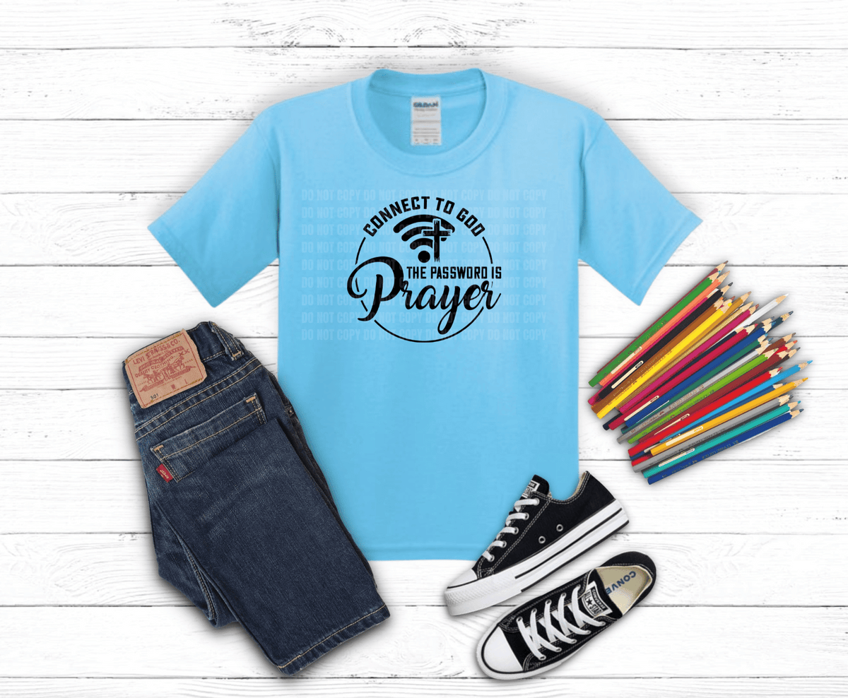 Connect to God Prayer DTF transfer, ready to press heat transfer for Christian shirts