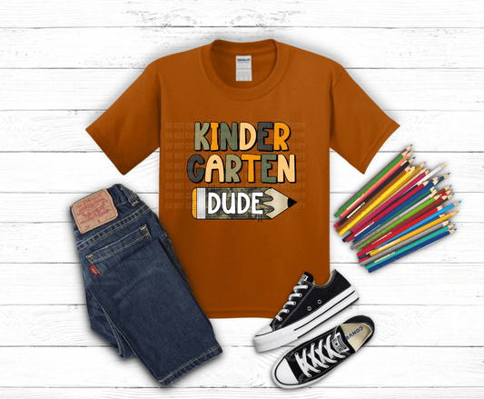 Kindergarten Dude | DTF Heat Transfer