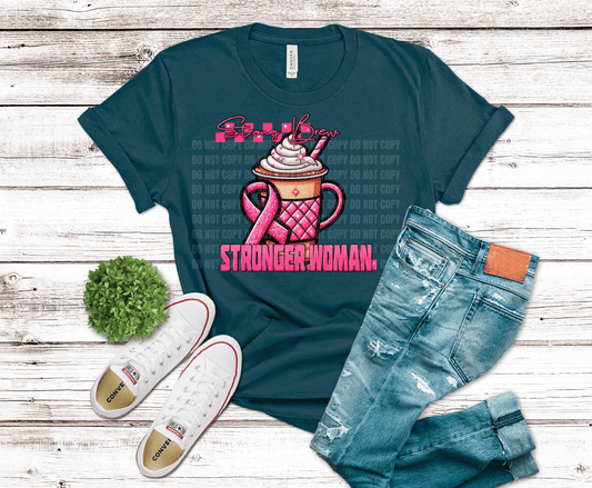 Stronger Woman | DTF Heat Transfer