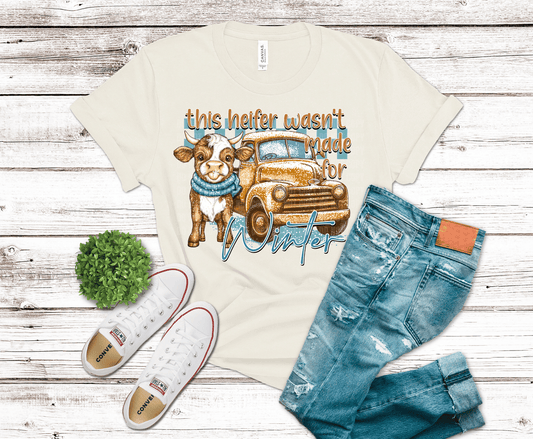 This Heifer Wasn't Made For Winter | DTF Heat Transfer