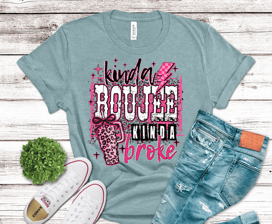 Boujee Broke | DTF Heat Transfer