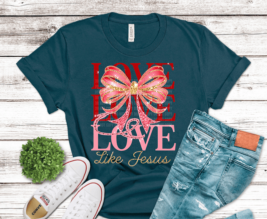 Love Like Jesus 2 | DTF Heat Transfer