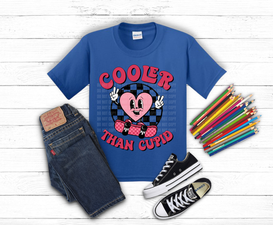 Cooler Than Cupid | DTF Heat Transfer