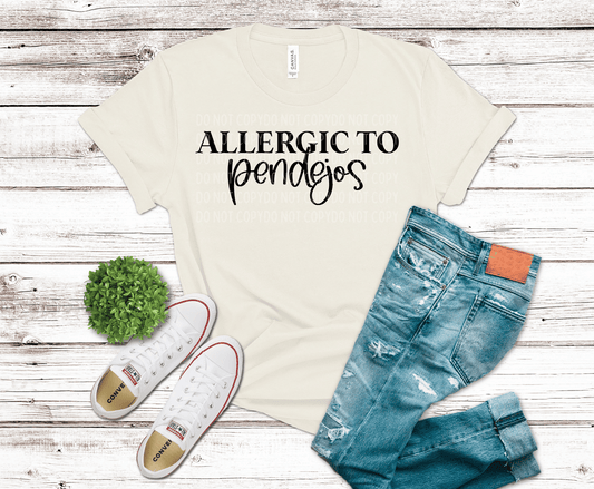 Pendejo Allergy | DTF Heat Transfer