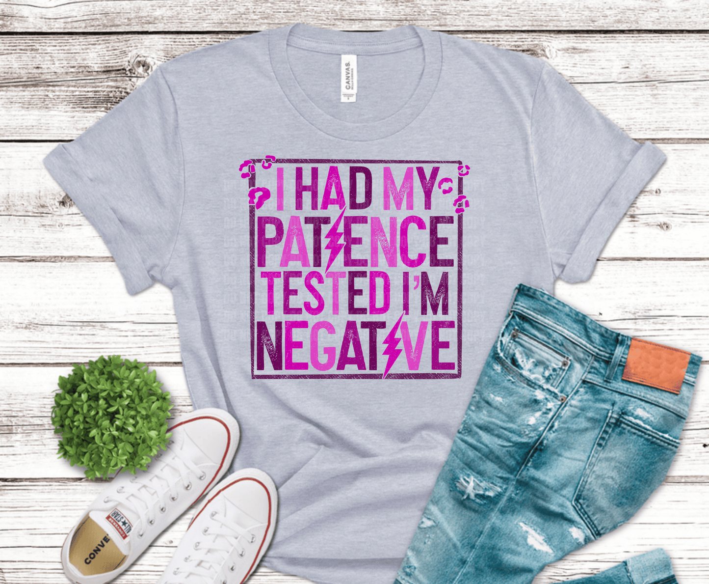 Bold pink typography reading I Had My Patience Tested I’m Negative