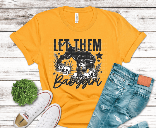 Black panther with skull accents and Let Them Babygirl typography design