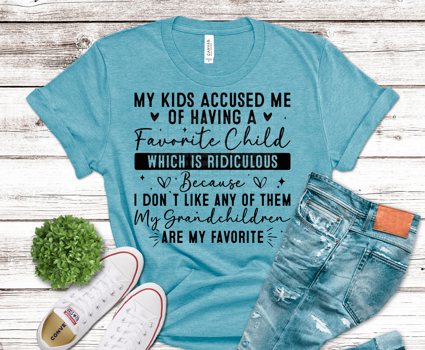 Funny family quote design about grandchildren being the favorite.