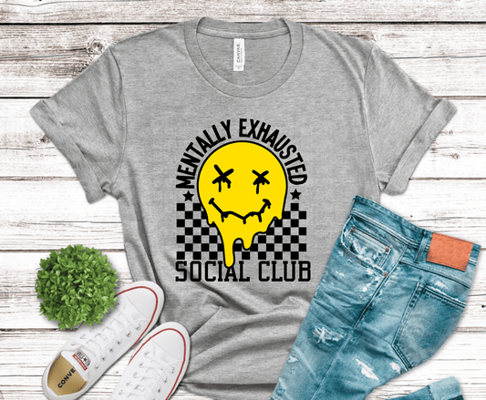 Melting smiley face with text Mentally Exhausted Social Club.