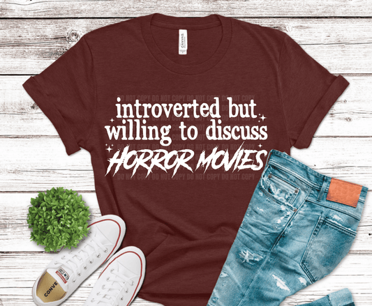Minimalist text design reading introverted but willing to discuss horror movies.