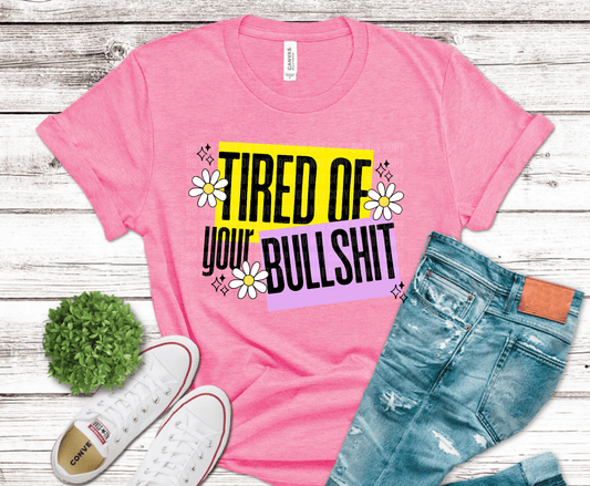 Tired of your bullshit sarcastic graphic design with bold colorful typography and daisy accents