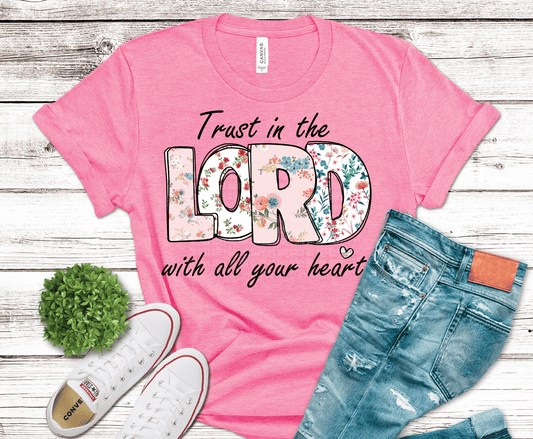 Trust in the Lord with all your heart floral Christian DTF transfer design in pink and pastel flowers, ready to press heat transfer for religious t-shirts and apparel