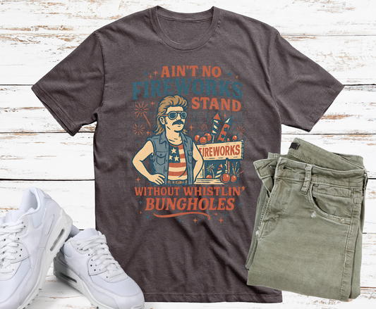Ain't No Fireworks Stand Without Whistlin' Bungholes funny patriotic mullet guy with fireworks DTF transfer for humorous 4th of July shirts