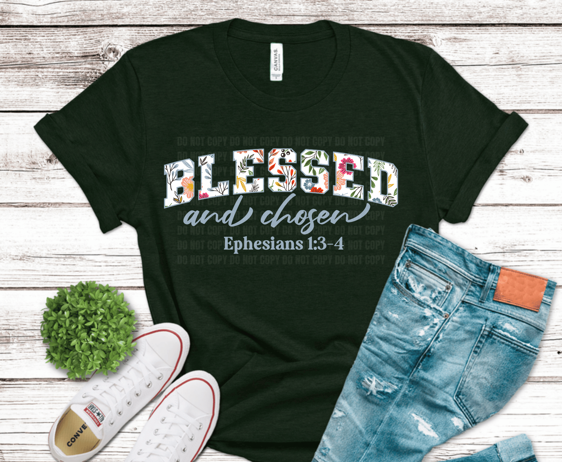 Blessed and Chosen Christian Ephesians scripture DTF transfer, ready to press heat transfer for religious shirts