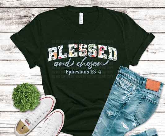Blessed and Chosen Christian Ephesians scripture DTF transfer, ready to press heat transfer for religious shirts
