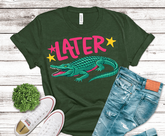 Later Alligator colorful green alligator DTF transfer, ready to press heat transfer for humorous shirts