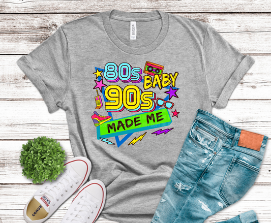 80s 90s Baby Made Me colorful lettering DTF transfer, ready to press heat transfer for retro shirts