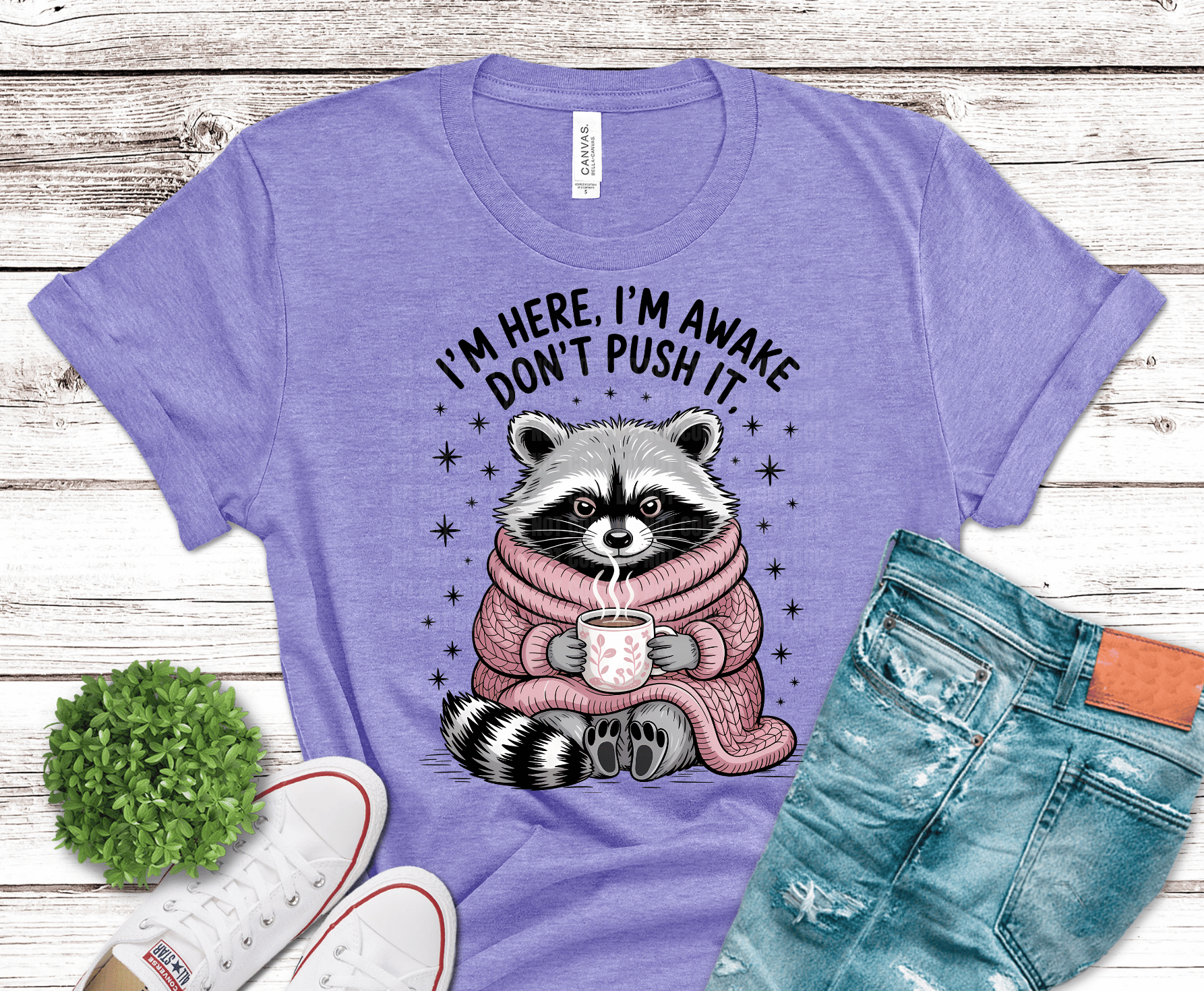 I'm Here I'm Awake Don't Push It raccoon DTF transfer, ready to press heat transfer for funny shirts