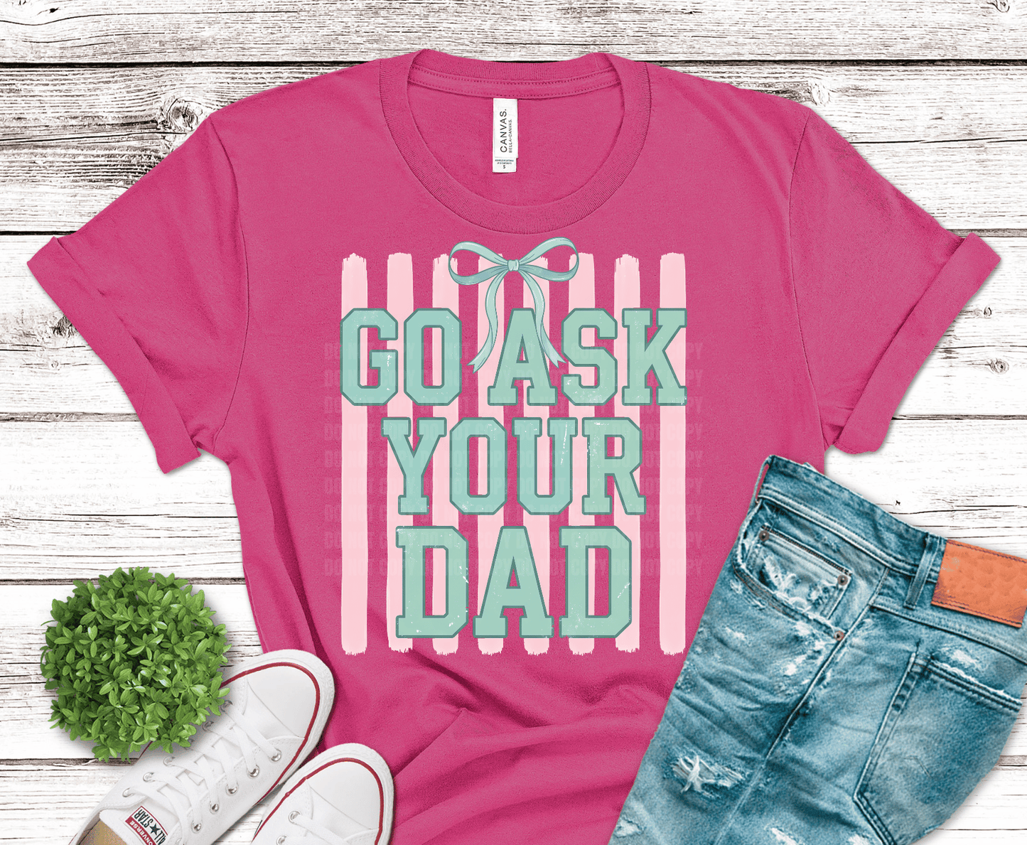 Go Ask Your Dad striped bow DTF transfer, ready to press heat transfer for funny shirts