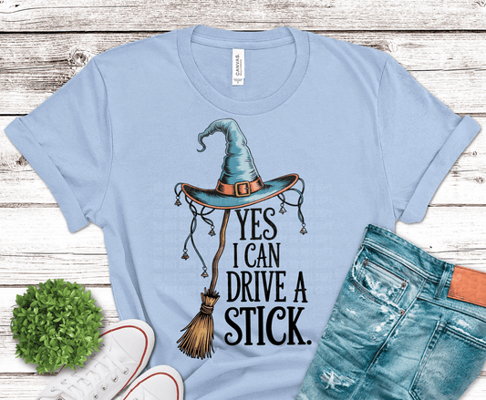 I Can Drive A Stick Witch DTF transfer, ready to press heat transfer for Halloween shirts