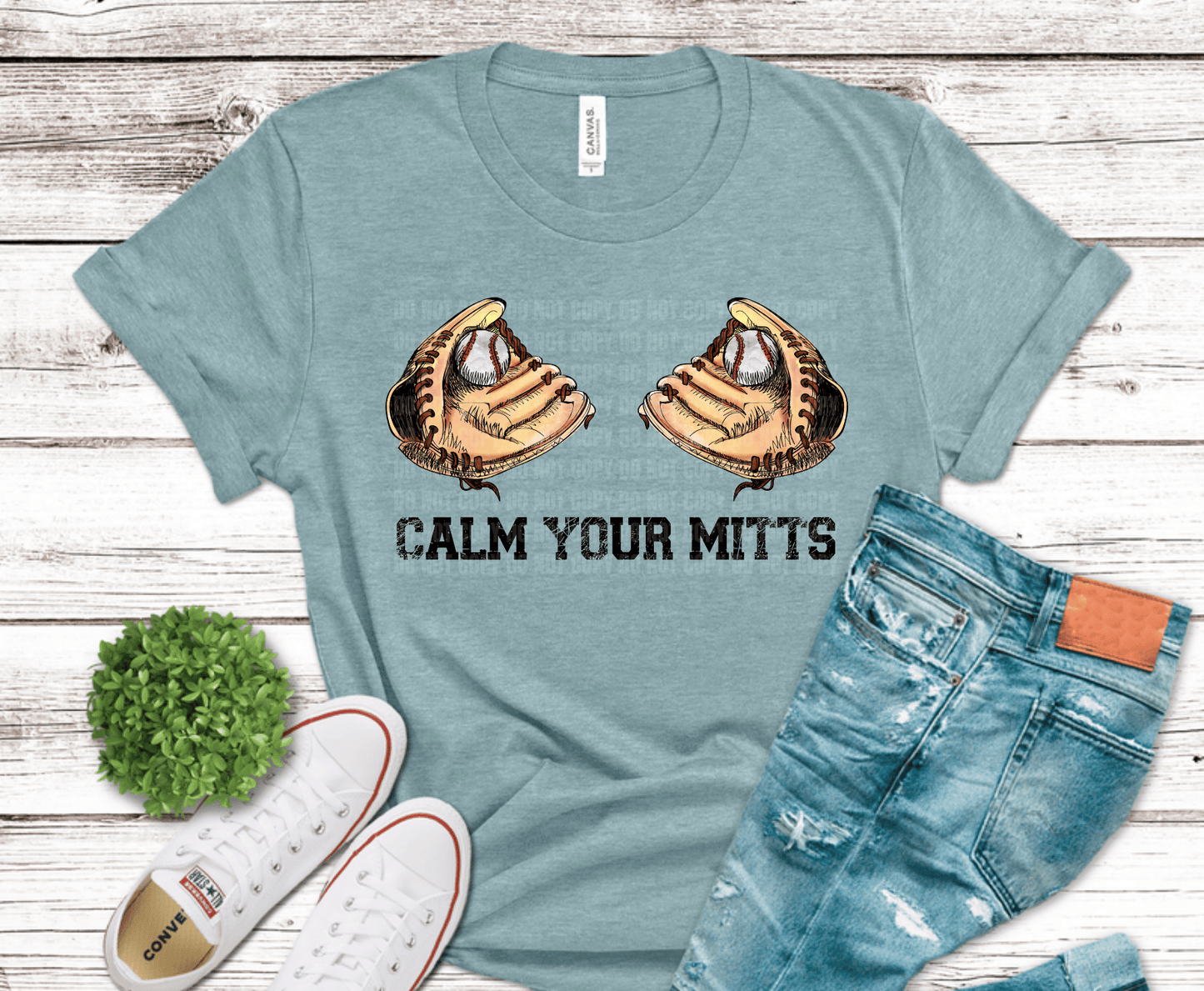 Calm Your Mitts Baseball DTF transfer, ready to press heat transfer for baseball shirts