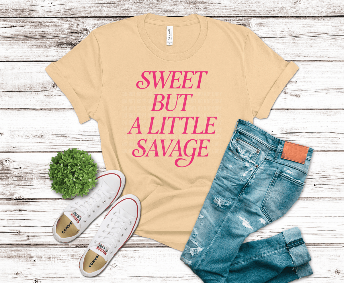 Sweet But A Little Savage DTF transfer, ready to press heat transfer for sarcastic shirts