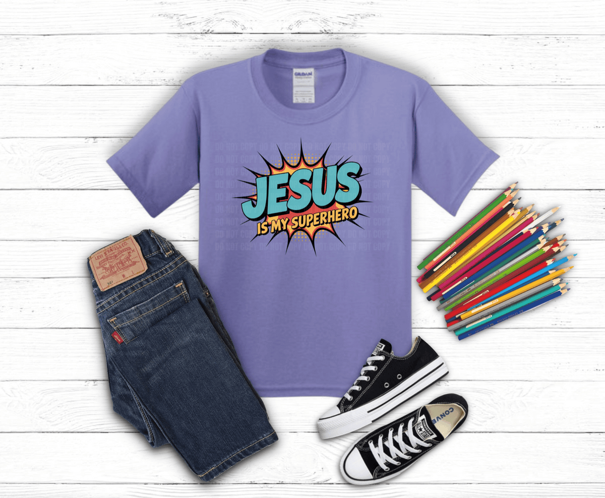 Jesus is My Superhero DTF transfer, ready to press heat transfer for Christian shirts