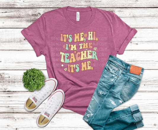 I'm The Teacher, It's Me | DTF