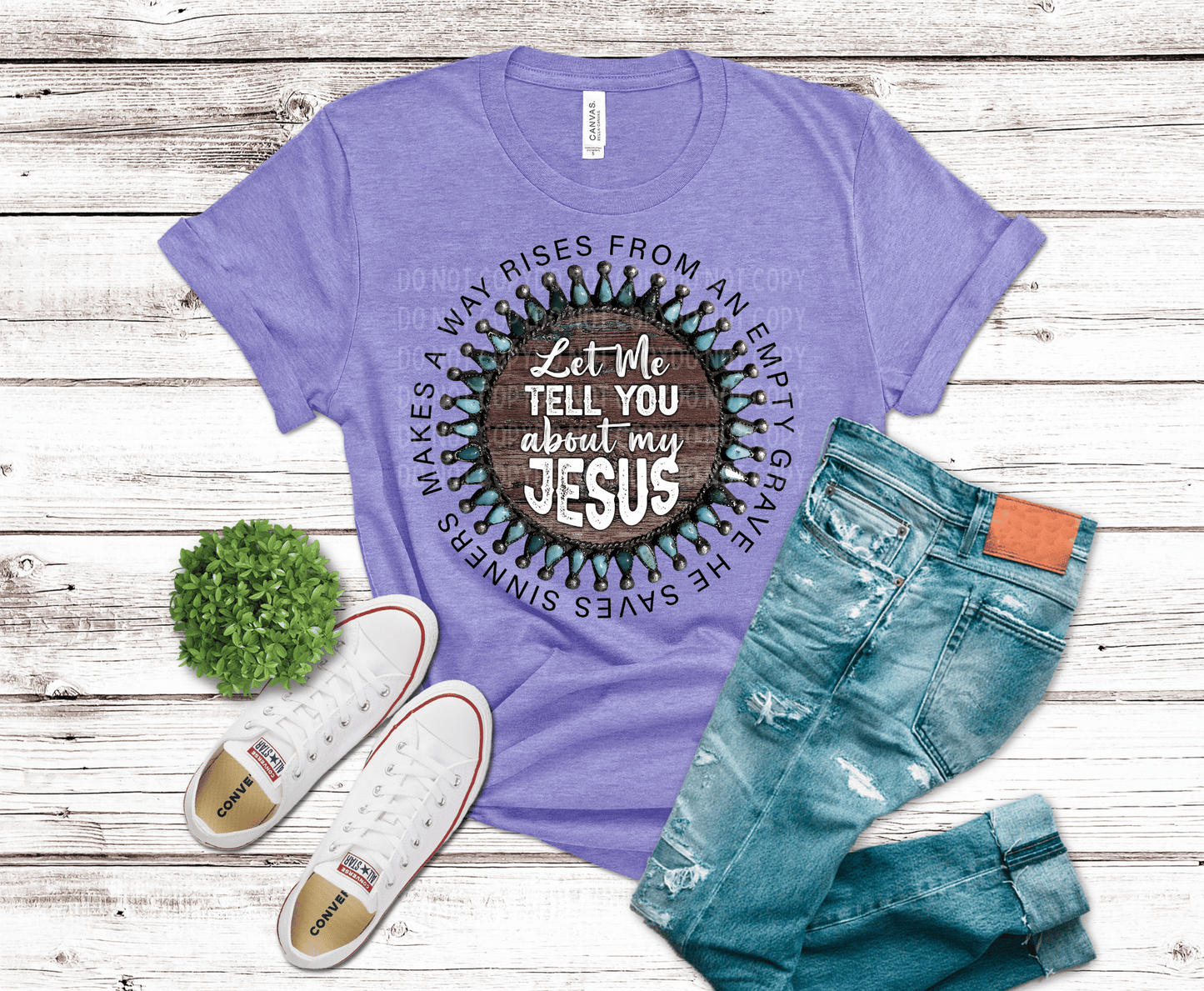 Premade Gang Sheet | Let Me Tell You About My Jesus