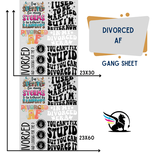 Premade DTF Transfer Gang Sheet For Graphic Tees| Divorced AF