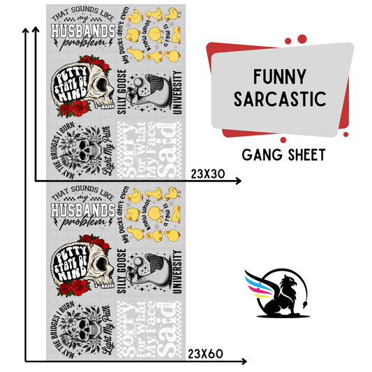 Funny Sarcastic | Premade DTF Transfer Gang Sheet For Graphic Tees