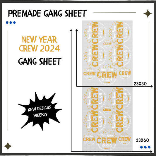 Premade Gang Sheet | New Year Crew 2024