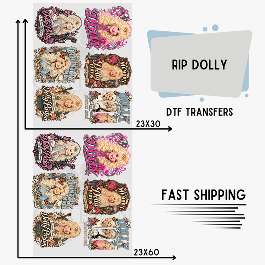 RIP Dolly Parton | Premade DTF Transfer Gang Sheet For Graphic Tees
