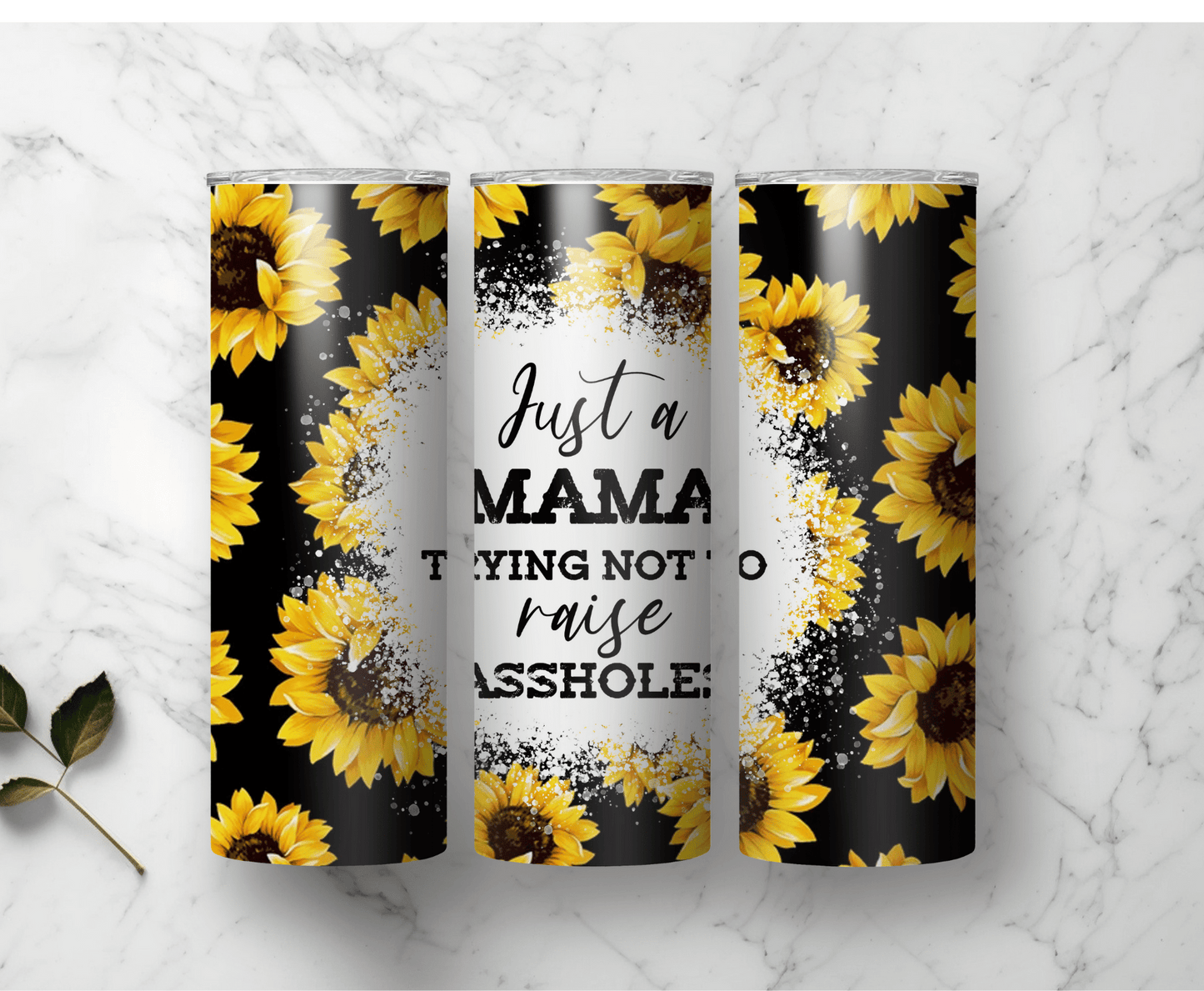Just A Mama | Sublimation Tumbler Transfer