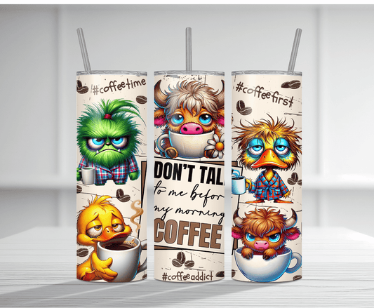 Humorous 20oz tumbler sublimation wrap featuring multiple grumpy cartoon animals with coffee themes and "Don't Talk To Me Before Coffee" text.