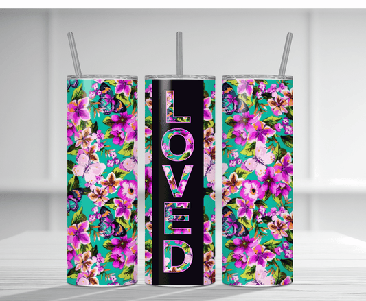 Loved Flowers | Sublimation Tumbler Transfer