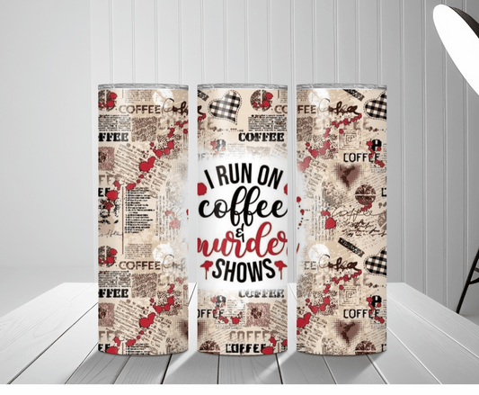 Coffee And Murder Shows | Sublimation Tumbler Transfer
