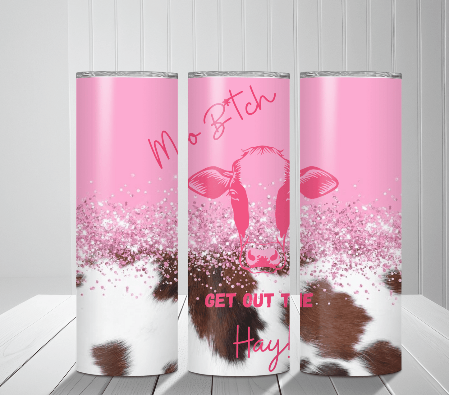 Moo Bitch | Sublimation Tumbler Transfer