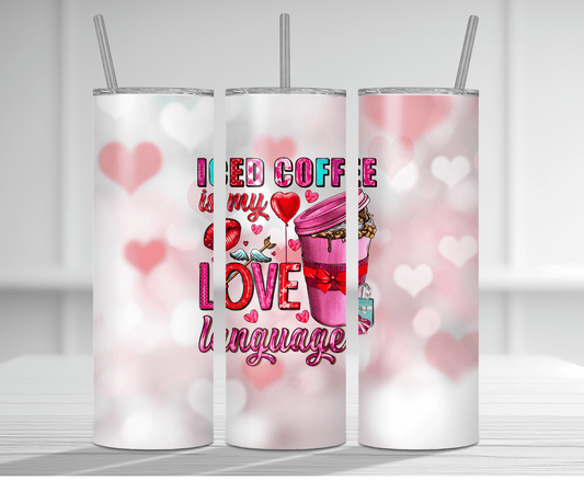 Iced Coffee Is My Love Language | Sublimation Tumbler Transfer